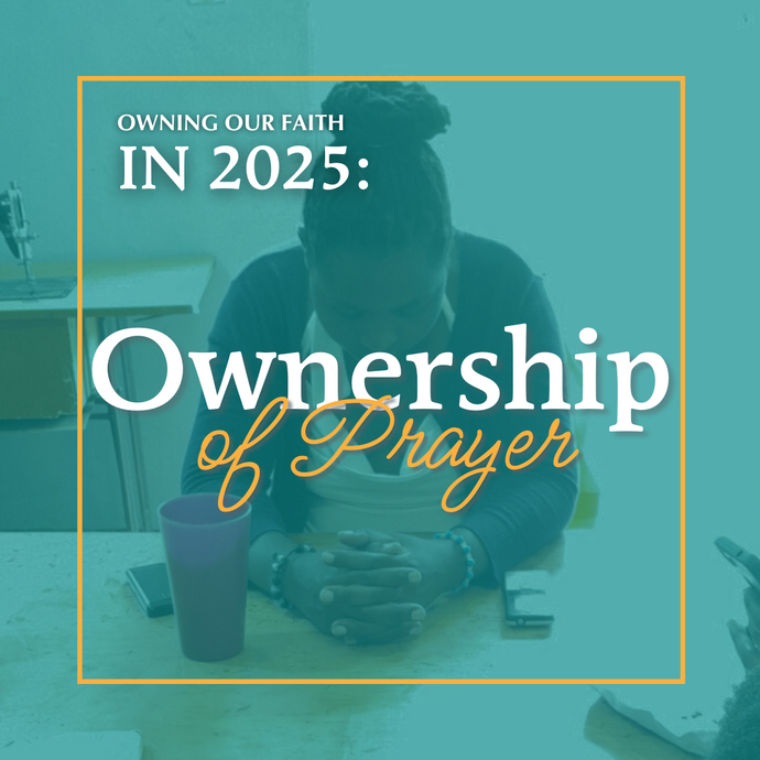 Owning Your Prayer Life
